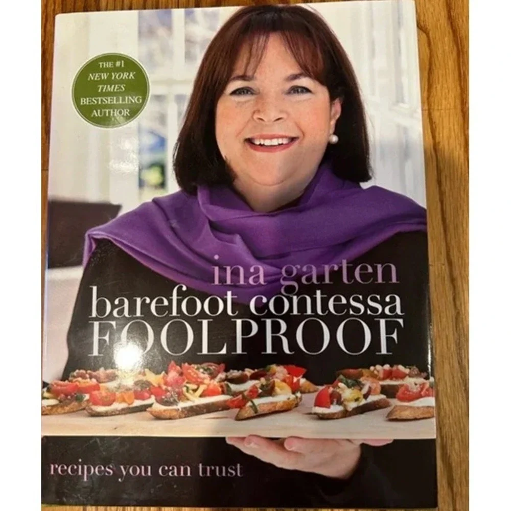 Barefoot Contessa Foolproof : Recipes You Can Trust: A Cookbook (Hardcover)
